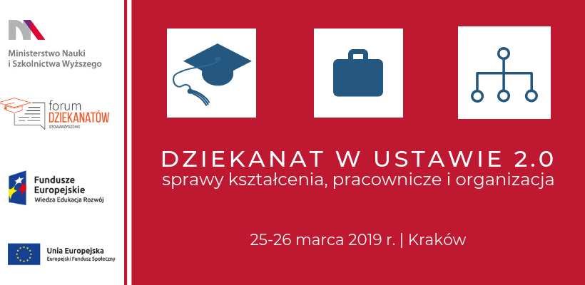 Zaproszenie na seminarium poświęcone pracy dziekanatów w kontekście Ustawy 2.0 | Kraków, 25–26.03.2019